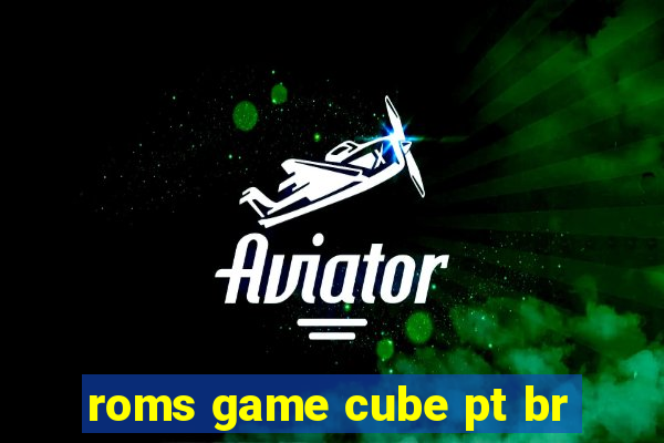 roms game cube pt br